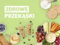Jakie są zdrowe przekąski, które szybko zaspokoją głód?