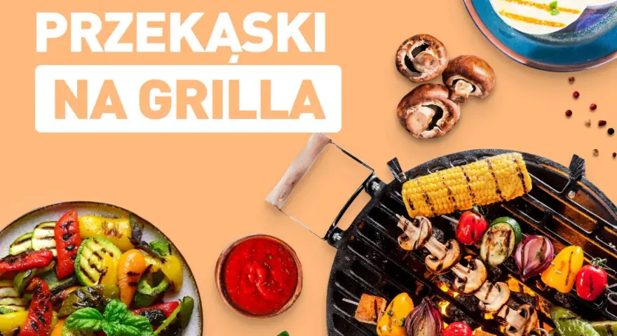 Jakie przekąski na grilla? 10 prostych pomysłów, które zachwycą gości